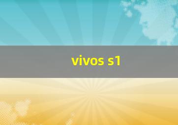 vivos s1